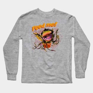 Feed Me Long Sleeve T-Shirt